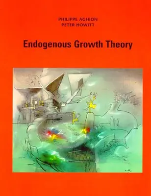 Teoria creșterii endogene - Endogenous Growth Theory