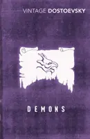 Demoni - Un roman în trei părți (Traducere de Richard Pevear & Larissa Volokhonsky) - Demons - A Novel in Three Parts (Translated by Richard Pevear & Larissa Volokhonsky)