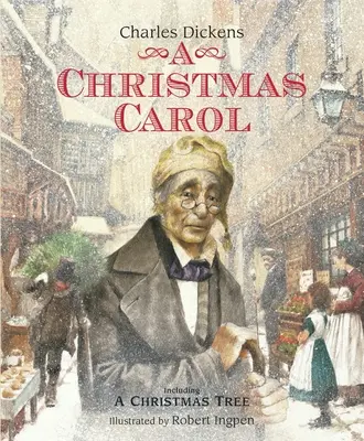 Un colind de Crăciun: Un clasic ilustrat de Robert Ingpen - A Christmas Carol: A Robert Ingpen Illustrated Classic