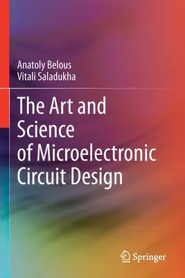 Arta și știința proiectării circuitelor microelectronice - The Art and Science of Microelectronic Circuit Design