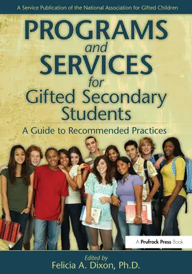Programe și servicii pentru elevii dotați din învățământul secundar: Un ghid al practicilor recomandate - Programs and Services for Gifted Secondary Students: A Guide to Recommended Practices