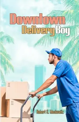 Băiatul care livrează în centrul orașului - Downtown Delivery Boy