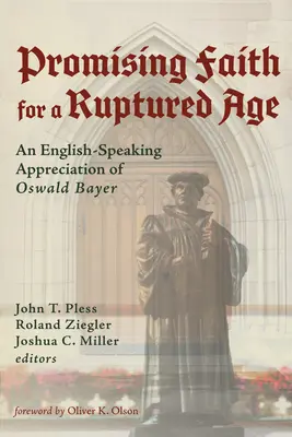 Credință promițătoare pentru o epocă ruptă - Promising Faith for a Ruptured Age