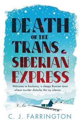 Moarte în expresul transsiberian - Death on the Trans-Siberian Express