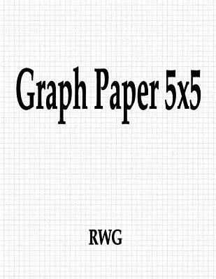 Hârtie grafică 5x5: 100 pagini 8.5 X 11 - Graph Paper 5x5: 100 Pages 8.5 X 11