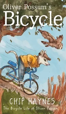 Bicicleta lui Oliver Possum - Oliver Possum's Bicycle