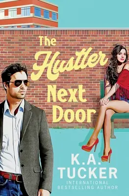 Hustler Next Door - The Hustler Next Door