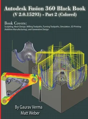 Autodesk Fusion 360 Black Book (V 2.0.15293) - Partea 2 - Autodesk Fusion 360 Black Book (V 2.0.15293) - Part 2