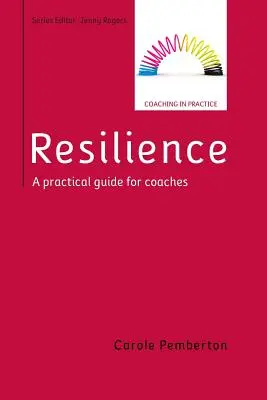 Reziliența: Un ghid practic pentru antrenori - Resilience: A Practical Guide for Coaches