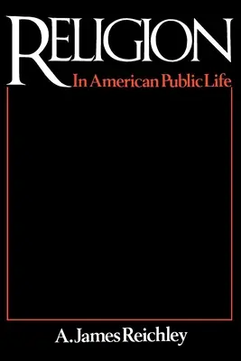 Religia în viața publică americană - Religion in American Public Life