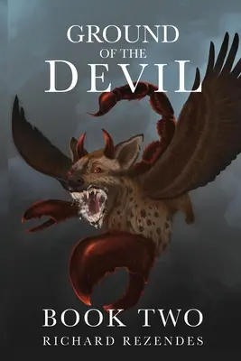 Pământul diavolului: Cartea a doua - Ground of the Devil: Book Two