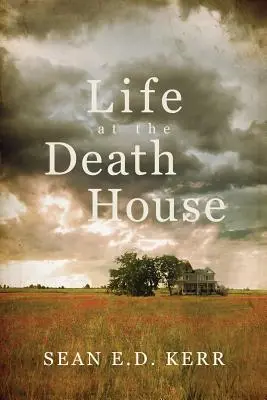 Viața la casa morții - Life at the Death House