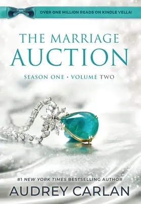The Marriage Auction: Sezonul 1, Volumul 2 - The Marriage Auction: Season One, Volume Two