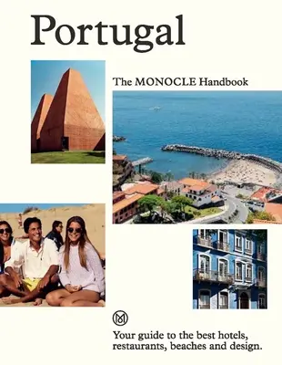 Portugalia: Manualul Monocle - Portugal: The Monocle Handbook