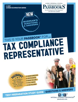 Tax Compliance Representative (C-2997): Ghid de studiu Passbooks Volumul 2997 - Tax Compliance Representative (C-2997): Passbooks Study Guide Volume 2997