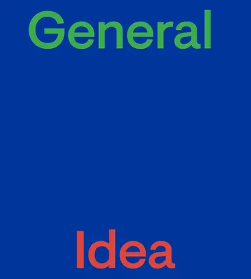 Ideea generală - General Idea