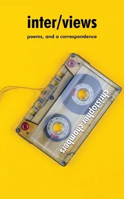 inter/views: poezii și o corespondență - inter/views: poems, and a correspondence