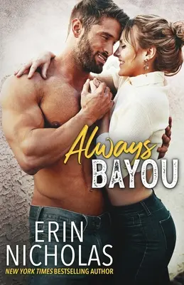 Mereu Bayou - Always Bayou