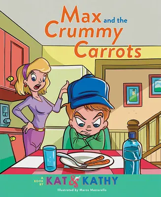 Max și morcovii de la Crummy - Max and the Crummy Carrots