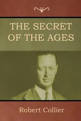 Secretul veacurilor - The Secret of the Ages