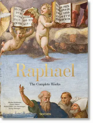 Raphael. Operele complete. Picturi, fresce, tapiserii, arhitectură - Raphael. the Complete Works. Paintings, Frescoes, Tapestries, Architecture