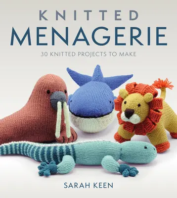 Menajerie tricotată - Knitted Menagerie
