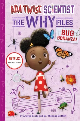 Bug Bonanza! (ADA Twist, om de știință: Why Files #4) - Bug Bonanza! (ADA Twist, Scientist: Why Files #4)