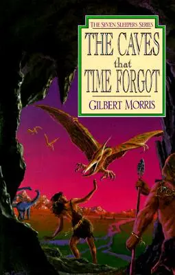 Peșterile pe care timpul le-a uitat: Volumul 4 - The Caves That Time Forgot: Volume 4