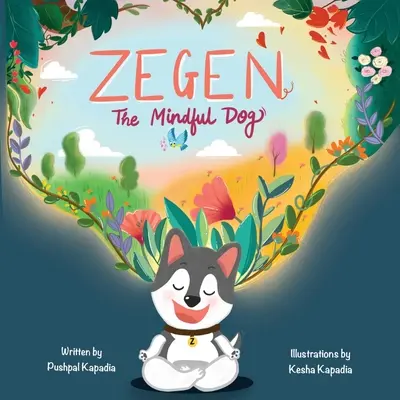 Zegen - Câinele atent - Zegen - The Mindful Dog