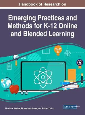Manual de cercetare privind practicile și metodele emergente pentru K-12 Online și Blended Learning - Handbook of Research on Emerging Practices and Methods for K-12 Online and Blended Learning