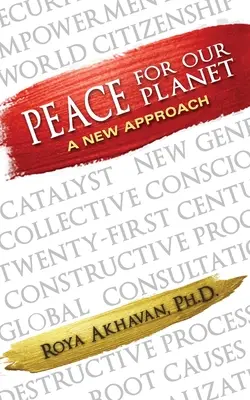 Pace pentru planeta noastră: O nouă abordare - Peace for our Planet: A New Approach