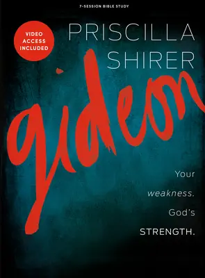 Gideon - Carte de studiu biblic cu acces video: Slăbiciunea ta. Puterea lui Dumnezeu. - Gideon - Bible Study Book with Video Access: Your Weakness. God's Strength.