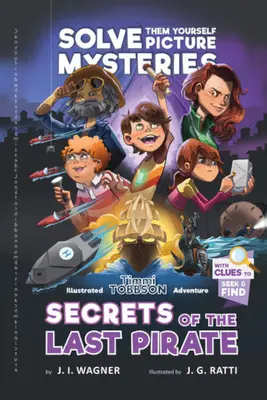 Secretele ultimului pirat - Secrets of the Last Pirate