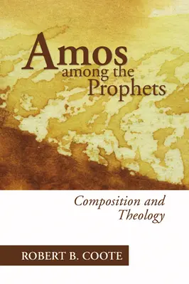 Amos printre profeți - Amos Among the Prophets