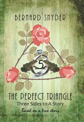 Triunghiul perfect - The Perfect Triangle