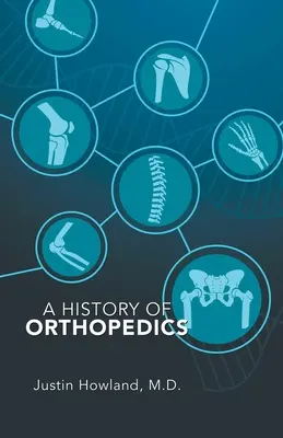 O istorie a ortopediei - A History of Orthopedics
