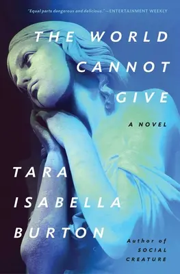 Lumea nu poate da - The World Cannot Give