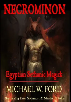 Necrominon - Magie sethanică egipteană - Necrominon - Egyptian Sethanic Magick