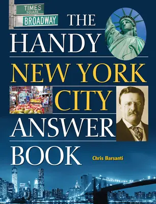Cartea de răspunsuri la îndemână a orașului New York - The Handy New York City Answer Book