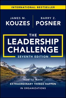 Provocarea leadershipului: Cum să faci să se întâmple lucruri extraordinare în organizații - The Leadership Challenge: How to Make Extraordinary Things Happen in Organizations