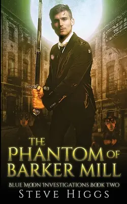 Fantoma din Barker Mill - The Phantom of Barker Mill