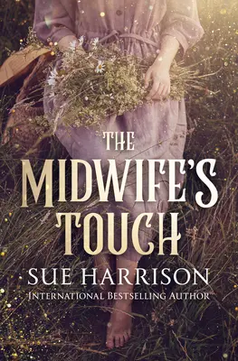Atingerea moașei (The Midwife's Touch) - The Midwife's Touch