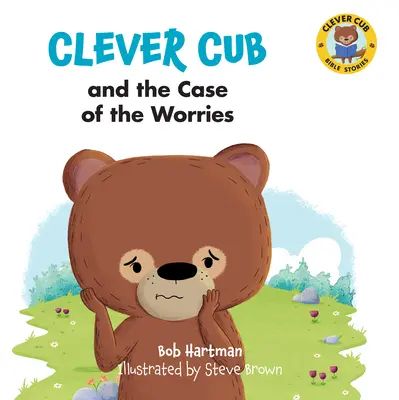 Clever Cub și cazul îngrijorărilor - Clever Cub and the Case of the Worries
