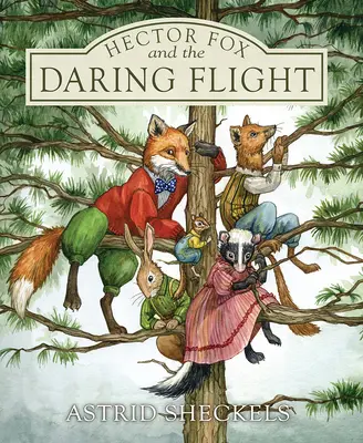 Hector Fox și zborul îndrăzneț - Hector Fox and the Daring Flight