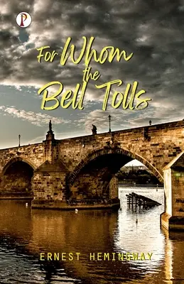 Pentru cine bat clopotele - For Whom the Bell Tolls