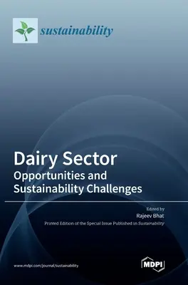 Sectorul lactatelor: Oportunități și provocări în materie de durabilitate - Dairy Sector: Opportunities and Sustainability Challenges