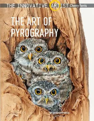 Artistul inovator: Arta pirogravurii: Desenarea cu foc - The Innovative Artist: Art of Pyrography: Drawing with Fire