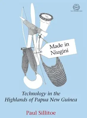 Fabricat în Niugini: Tehnologie în ținuturile înalte din Papua Noua Guinee - Made in Niugini: Technology in the Highlands of Papua New Guinea