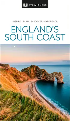 DK Eyewitness Coasta de sud a Angliei - DK Eyewitness England's South Coast