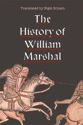 Istoria lui William Marshal - The History of William Marshal